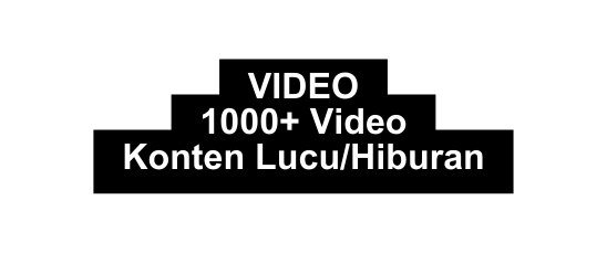 VIDEO 1000 Video Konten Lucu Hiburan